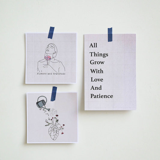 "All Things Grow With Love"