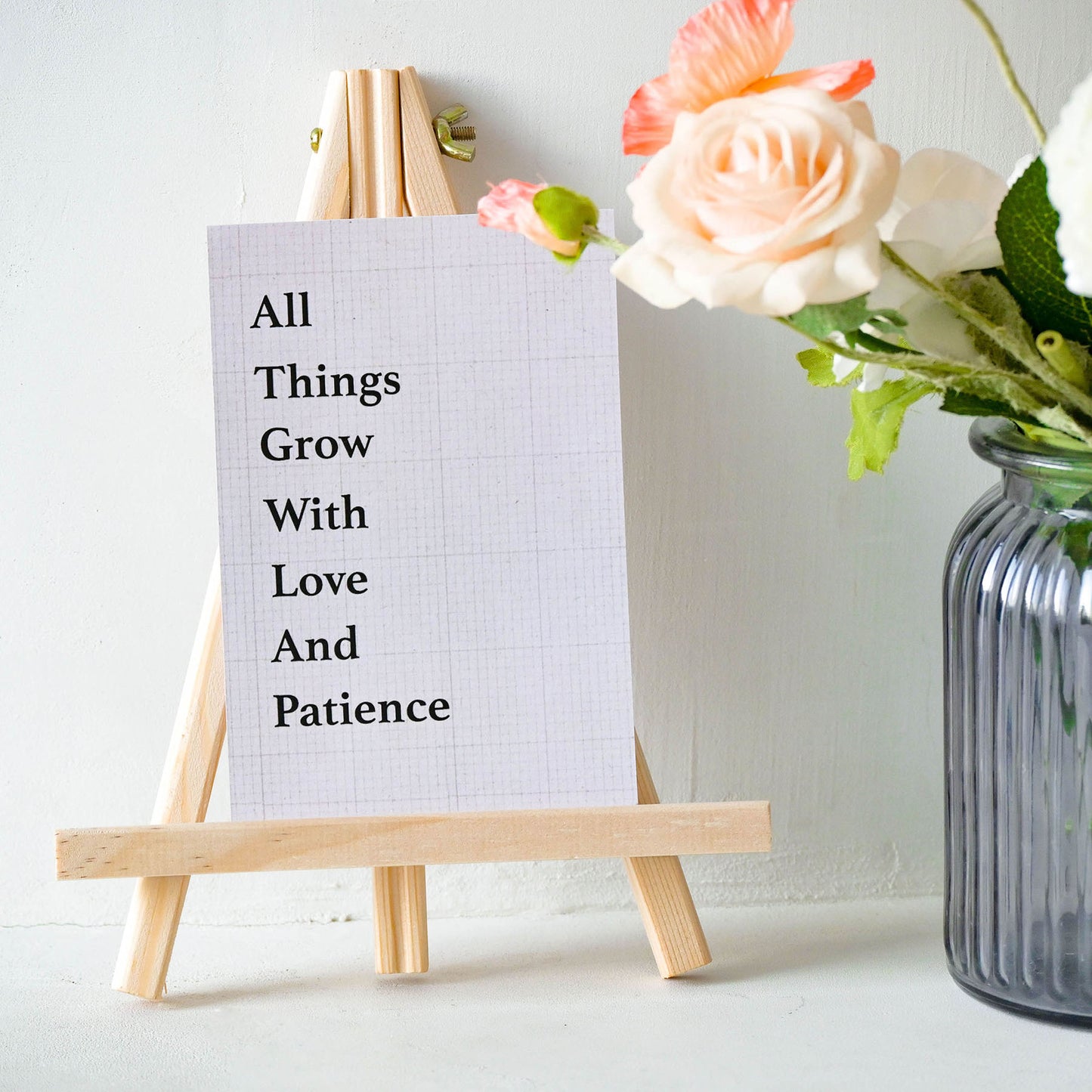 "All Things Grow With Love"