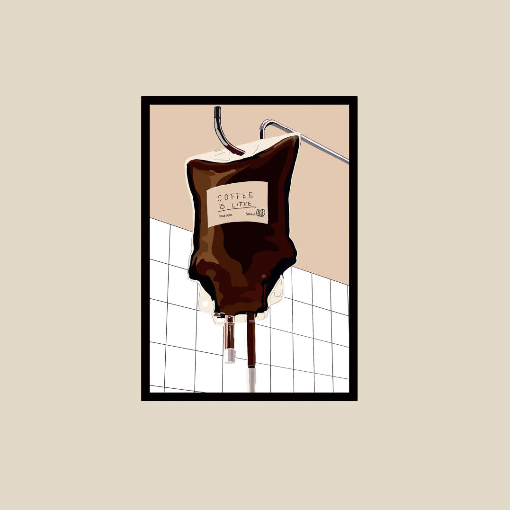 "Coffee Is Life"